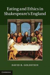bokomslag Eating and Ethics in Shakespeare's England