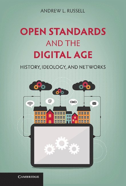 Open Standards and the Digital Age 1