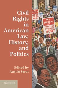 bokomslag Civil Rights in American Law, History, and Politics