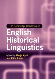 The Cambridge Handbook of English Historical Linguistics 1