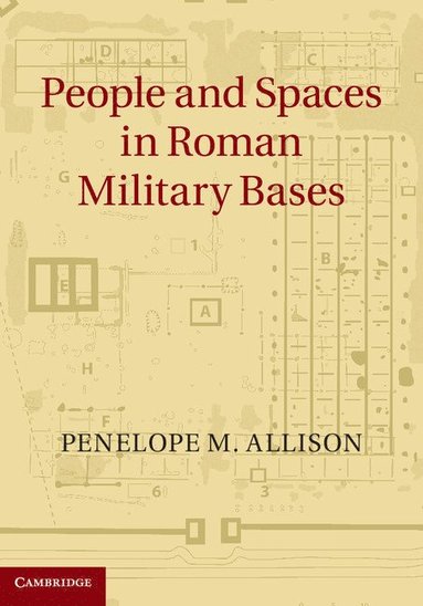 bokomslag People and Spaces in Roman Military Bases