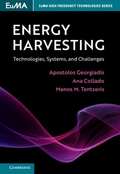 Apostolos Georgiadis, Ana Collado, Manos M. Tentzeris - Energy Harvesting, Inbunden