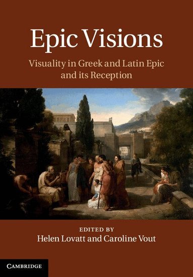 Helen Lovatt, Caroline Vout - Epic Visions, Inbunden