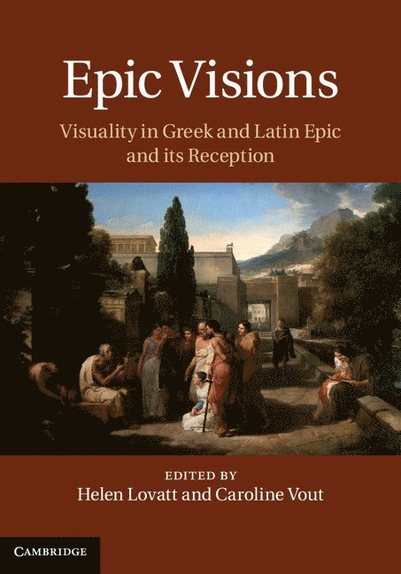 Helen Lovatt, Caroline Vout - Epic Visions, Inbunden