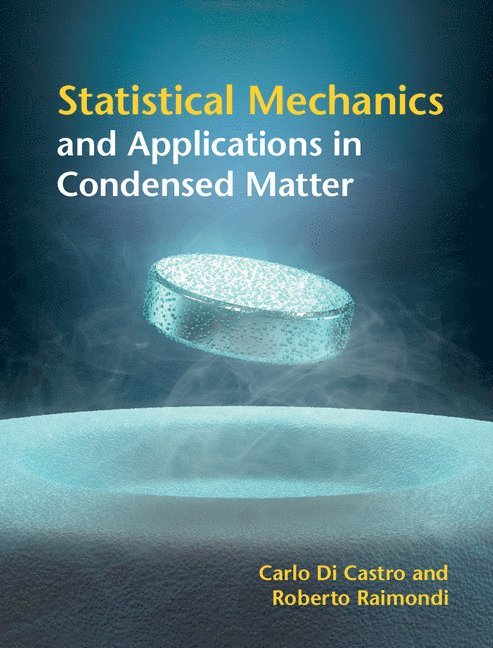 Statistical Mechanics and Applications in Condensed Matter 1