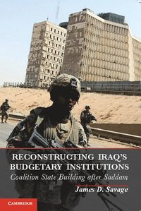 bokomslag Reconstructing Iraq's Budgetary Institutions