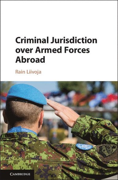 bokomslag Criminal Jurisdiction over Armed Forces Abroad