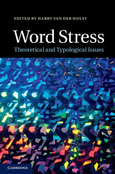 H. C. Van De Hulst, Harry van der Hulst - Word Stress, Inbunden