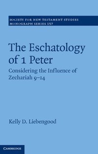 bokomslag The Eschatology of 1 Peter