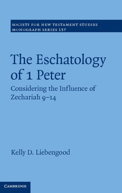 The Eschatology of 1 Peter 1