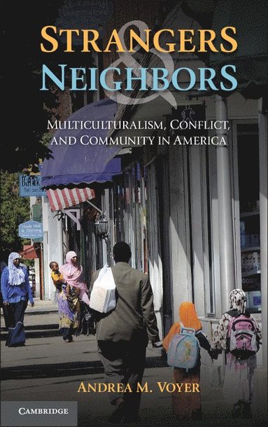 bokomslag Strangers and Neighbors