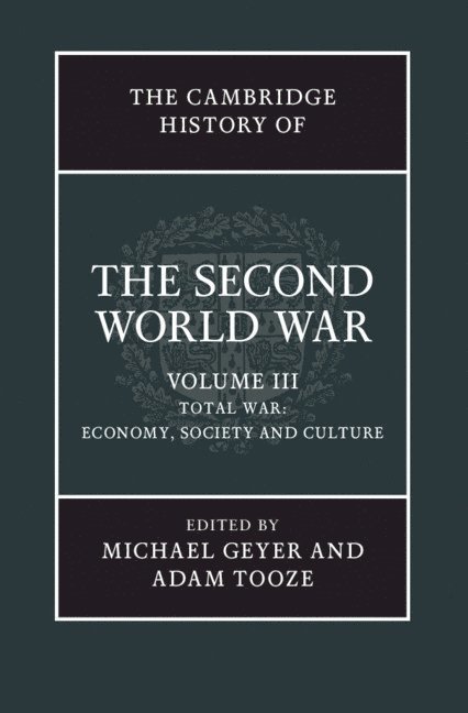 The Cambridge History of the Second World War 1