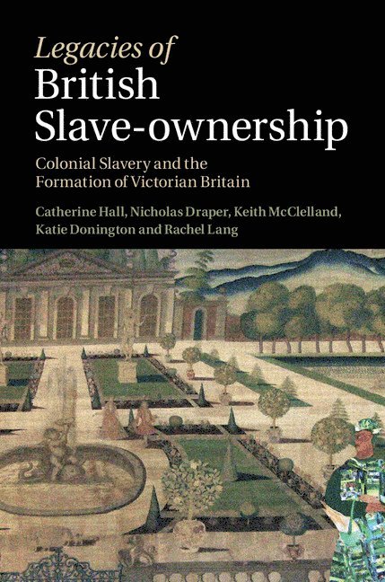 Legacies of British Slave-Ownership 1