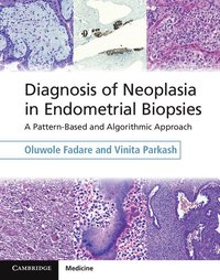 bokomslag Diagnosis of Neoplasia in Endometrial Biopsies Book and Online Bundle