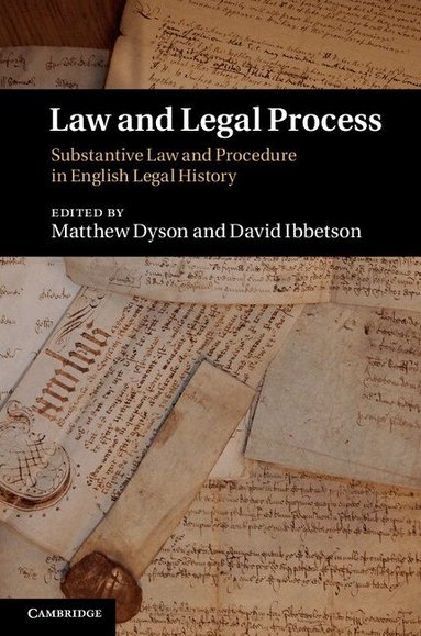 Matthew Dyson, David Ibbetson - Law and Legal Process, Inbunden