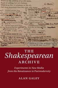 bokomslag The Shakespearean Archive