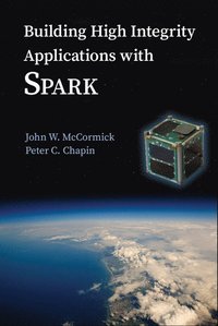 bokomslag Building High Integrity Applications with SPARK