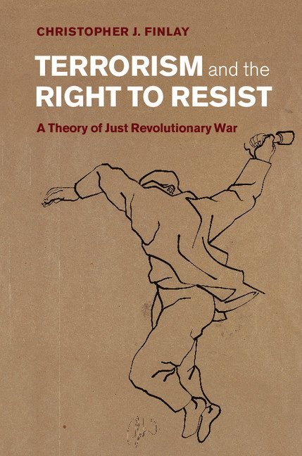 Terrorism and the Right to Resist 1