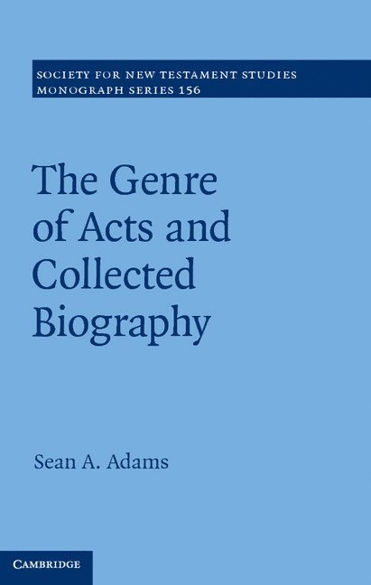 The Genre of Acts and Collected Biography 1