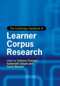 bokomslag The Cambridge Handbook of Learner Corpus Research