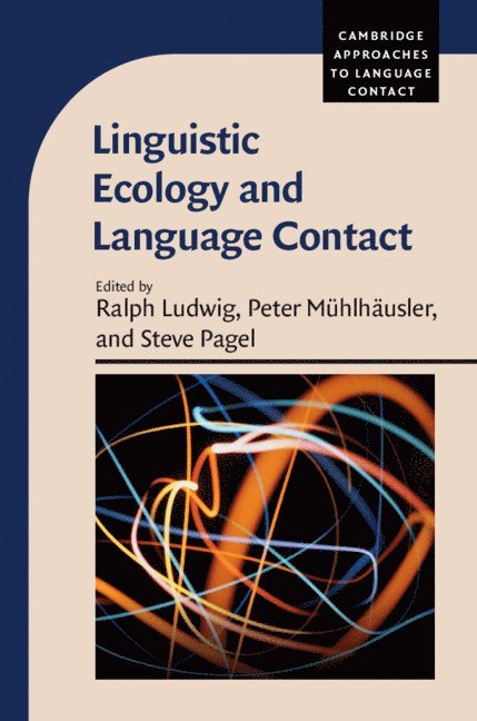 Linguistic Ecology and Language Contact 1