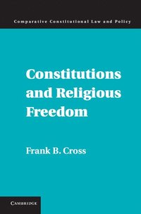 bokomslag Constitutions and Religious Freedom