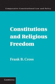 bokomslag Constitutions and Religious Freedom