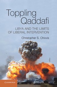 bokomslag Toppling Qaddafi