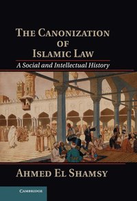 bokomslag The Canonization of Islamic Law