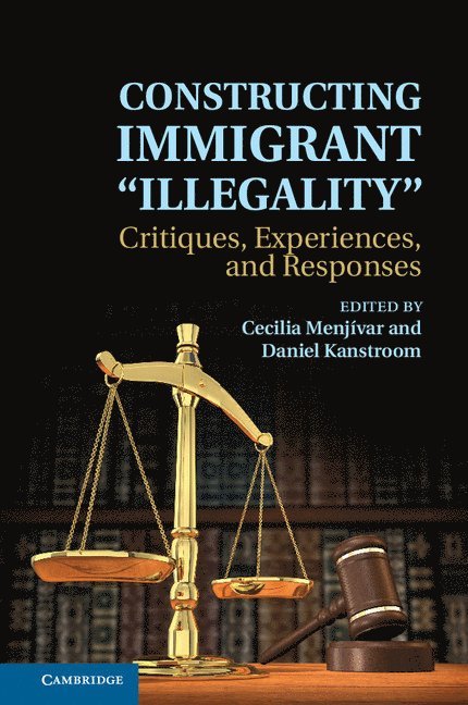 Constructing Immigrant 'Illegality'