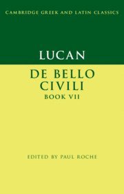 bokomslag Lucan: De Bello Ciuili Book VII