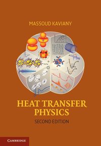 bokomslag Heat Transfer Physics, 2E