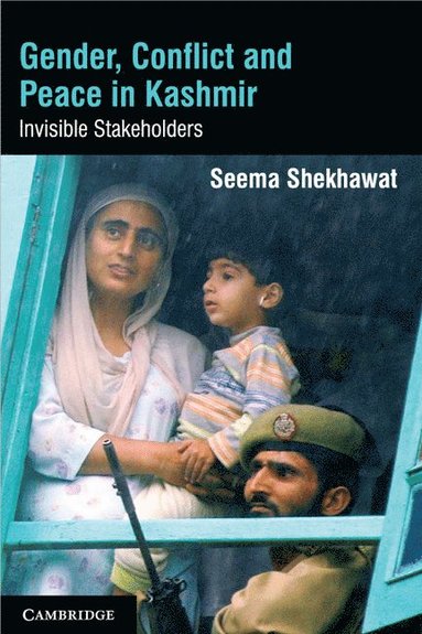 bokomslag Gender, Conflict and Peace in Kashmir