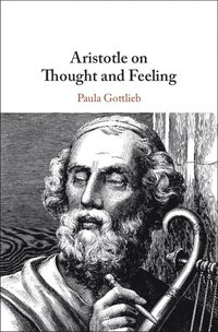 bokomslag Aristotle on Thought and Feeling