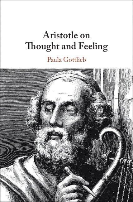 Aristotle on Thought and Feeling 1