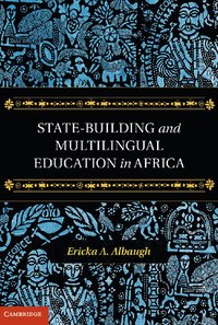 bokomslag State-Building and Multilingual Education in Africa