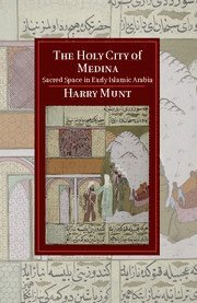 Harry Munt, Harry (University of Oxford) Munt - Holy City of Medina, Inbunden