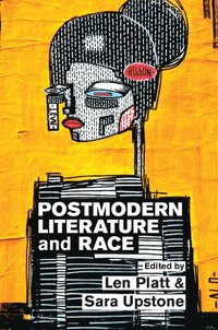 bokomslag Postmodern Literature and Race