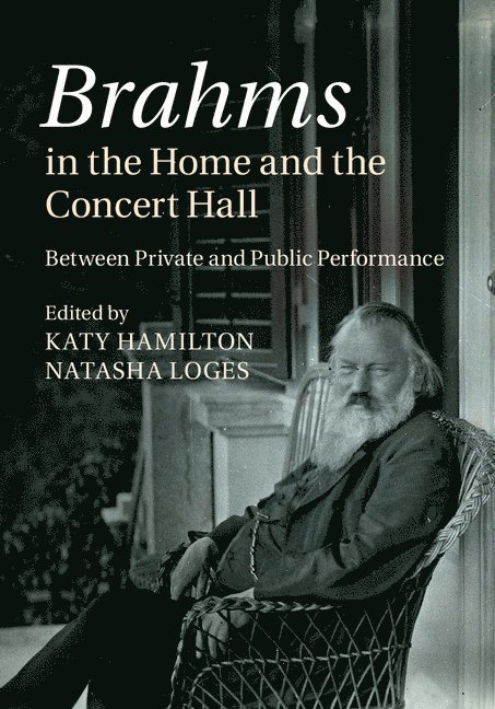 Brahms in the Home and the Concert Hall 1