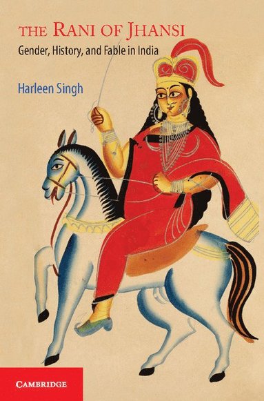 bokomslag The Rani of Jhansi