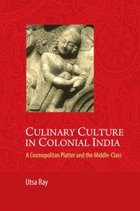 bokomslag Culinary Culture in Colonial India