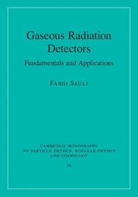 bokomslag Gaseous Radiation Detectors