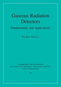 bokomslag Gaseous Radiation Detectors