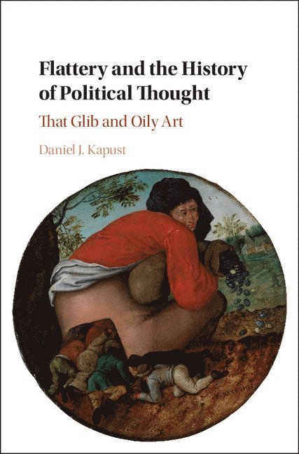 Flattery and the History of Political Thought