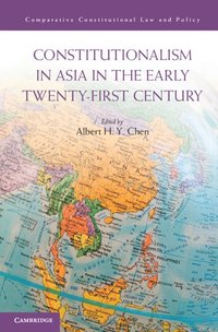 bokomslag Constitutionalism in Asia in the Early Twenty-First Century