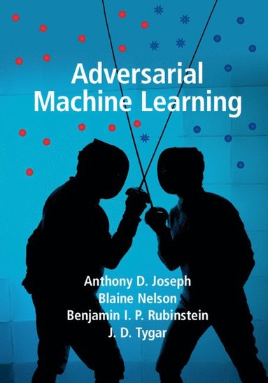 bokomslag Adversarial Machine Learning