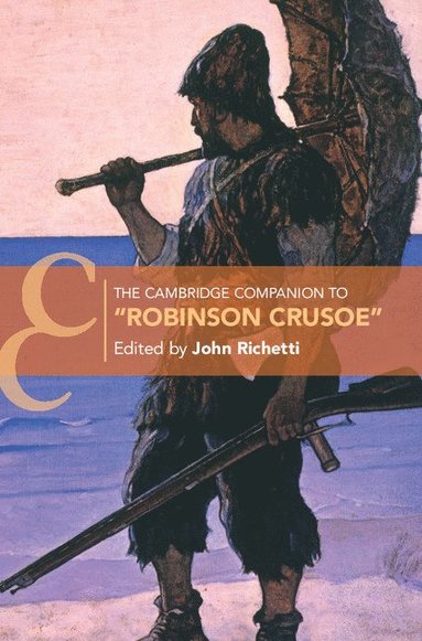 bokomslag The Cambridge Companion to 'Robinson Crusoe'