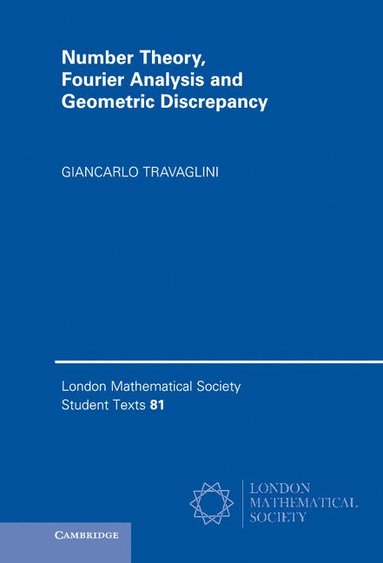 bokomslag Number Theory, Fourier Analysis and Geometric Discrepancy