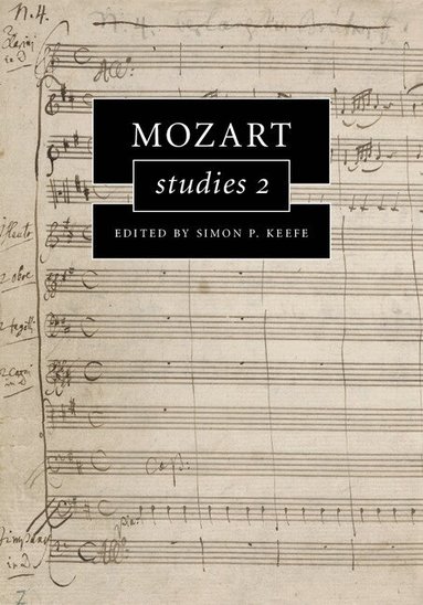 Simon P. Keefe - Mozart Studies 2, Inbunden