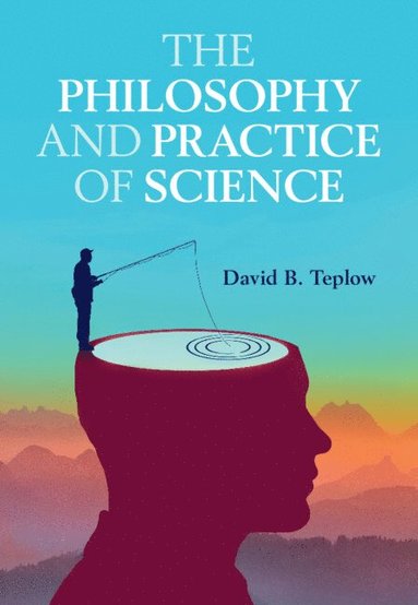 bokomslag The Philosophy and Practice of Science